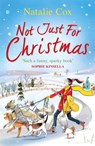 Not Just for Christmas - Natalie Cox - 9781409183297