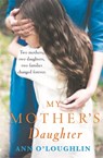 My Mother's Daughter - Ann O'Loughlin - 9781409183334