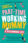 Part-Time Working Mummy - Rachaele Hambleton - 9781409184256