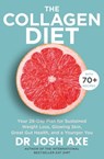 The Collagen Diet - Dr Josh Axe - 9781409187165