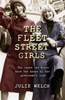 The Fleet Street Girls - Julie Welch - 9781409187837