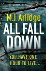 All Fall Down - M. J. Arlidge - 9781409188407