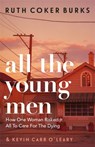 All the Young Men - Ruth Coker Burks - 9781409189121