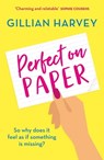 Perfect on Paper - Gillian Harvey - 9781409191902