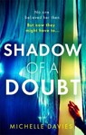 Shadow of a Doubt - Michelle Davies - 9781409193432