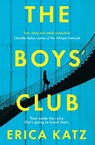 The Boys' Club - Erica Katz - 9781409193531
