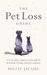 The Pet Loss Guide - Millie Jacobs - 9781409195931