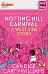 Notting Hill Carnival (Quick Reads) - Candice Carty-Williams - 9781409196181