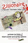 The Zillionaire Club for Thirteen Year Olds - Emily Weston - 9781409268291