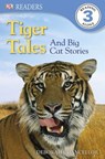 Tiger Tales - Deborah Chancellor ; DK - 9781409322986