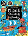 Pirate Activity Book - Usborne ; Rosie Hore ; Rebecca Gilpin ; Lucy Bowman - 9781409581680