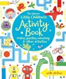 Little Children's Activity Book mazes, puzzles, colouring & other activities - James Maclaine ; Lucy Bowman - 9781409586692