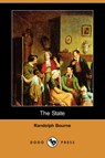 The State (Dodo Press) - BOURNE,  Randolph - 9781409949459