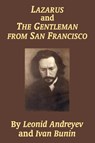 Lazarus and the Gentleman from San Francisco - Leonid Nikolayevich Andreyev ; Ivan Bunin - 9781410104298