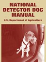 National Detector Dog Manual - U S Department of Agriculture - 9781410108197
