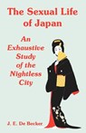 The Sexual Life of Japan - J E De Becker - 9781410109026