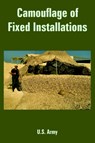 Camouflage of Fixed Installations - U S Army - 9781410109149