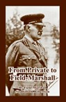 From Private to Field-Marshall - Sir Field-Marshall William Robertson - 9781410223951