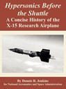 Hypersonics Before the Shuttle - Dennis R Jenkins ; N a S a - 9781410224422
