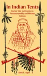 In Indian Tents - Abby L Alger - 9781410225719