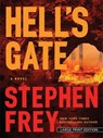 Hell's Gate - FREY,  Stephen - 9781410417312