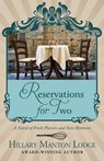 Reservations for Two - LODGE,  Hillary Manton - 9781410479723