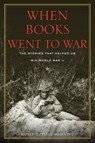 When Books Went to War - MANNING,  Molly Guptill - 9781410479754
