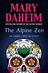 The Alpine Zen - DAHEIM,  Mary - 9781410480255