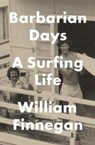 Barbarian Days - FINNEGAN,  William - 9781410485892