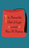 The Automobile Club of Egypt - AL-ASWANY,  Alaa - 9781410485915
