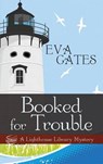 Booked for Trouble - GATES,  Eva - 9781410486585