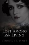 Lost Among the Living - ST. JAMES,  Simone - 9781410489159