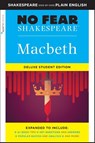 Macbeth: No Fear Shakespeare Deluxe Student Edition - William Shakespeare ; SparkNotes - 9781411479678