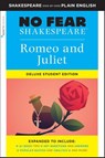 Romeo and Juliet: No Fear Shakespeare Deluxe Student Edition - William Shakespeare ; SparkNotes - 9781411479715