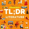 TL;DR Literature - SparkNotes - 9781411480728