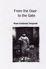 From the Door to the Gate - Rose Costanza Tangredi - 9781411619401