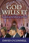 God Wills it - David O'Connell - 9781412864046