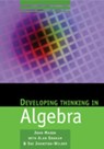 Developing Thinking in Algebra - John Mason ; Alan Graham ; Sue Johnston-Wilder - 9781412911702