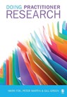 Doing Practitioner Research - Mark Fox ; Peter Martin ; Gill Green - 9781412912341