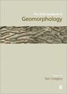 The SAGE Handbook of Geomorphology - GREGORY,  Kenneth J. ; Goudie, Andrew S - 9781412929059