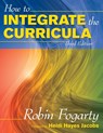 How to Integrate the Curricula - Robin J. Fogarty ; Brian Mitchell Pete - 9781412938891