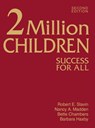 2 Million Children - SLAVIN,  Robert ; madden, nancy a ; Chambers, Margaret E. ; Haxby, Barbara - 9781412953078
