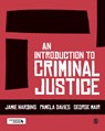 An Introduction to Criminal Justice - HARDING,  Jamie ; Davies, Pamela ; Mair, George - 9781412962124