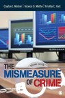 The Mismeasure of Crime - Clayton Mosher ; Terance D. Miethe ; Timothy Christopher Hart - 9781412981811