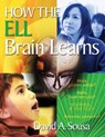 How the ELL Brain Learns - David A. Sousa - 9781412988346