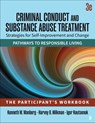 Criminal Conduct and Substance Abuse Treatment: Strategies For Self-Improvement and Change, Pathways to Responsible Living - Kenneth W. Wanberg ; Harvey B. Milkman ; Igor Koutsenok - 9781412990561