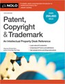 Patent, Copyright & Trademark: An Intellectual Property Desk Reference - Richard Stim - 9781413331684