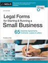 Legal Forms for Starting & Running a Small Business: 65 Essential Agreements, Contracts, Leases & Letters - Editors of Nolo - 9781413331943
