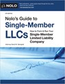 Nolo's Guide to Single-Member Llcs: How to Form & Run Your Single-Member Limited Liability Company - David M. Steingold - 9781413332070