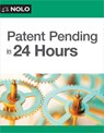 Patent Pending in 24 Hours - Richard Stim - 9781413332117